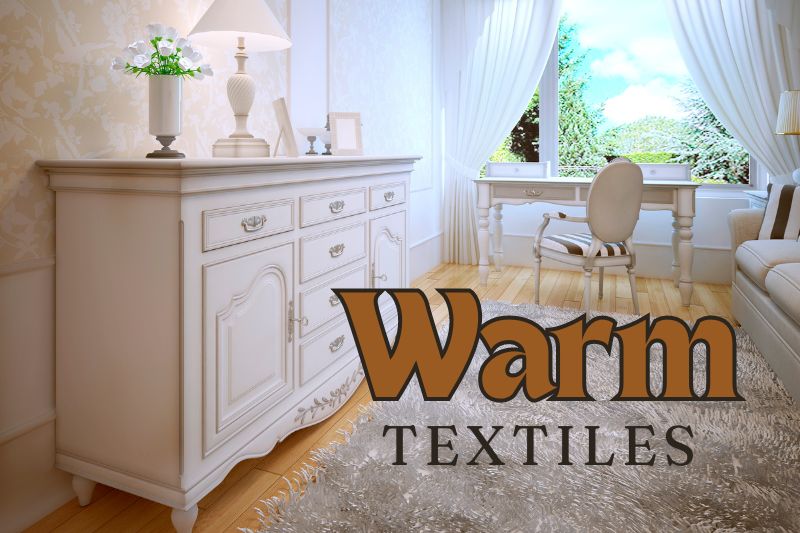 Incorporate Warm Textiles